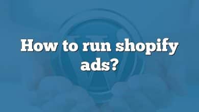 How to run shopify ads?