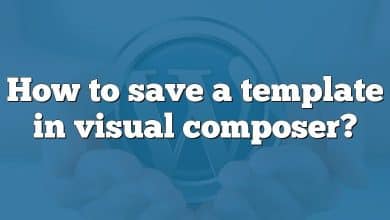 How to save a template in visual composer?