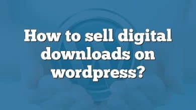 How to sell digital downloads on wordpress?