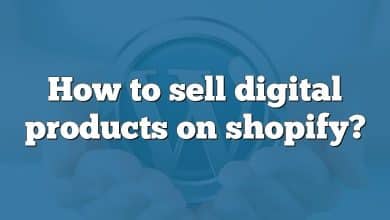 How to sell digital products on shopify?