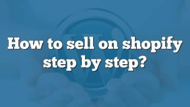 How to sell on shopify step by step?