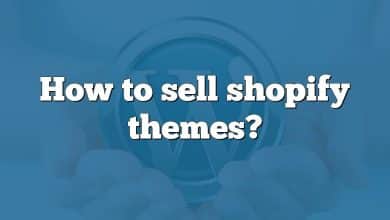 How to sell shopify themes?