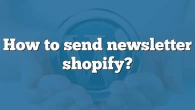 How to send newsletter shopify?