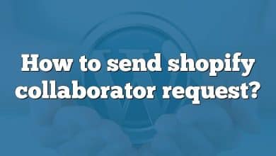 How to send shopify collaborator request?