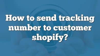 How to send tracking number to customer shopify?