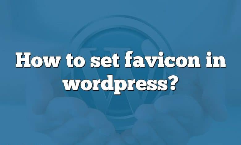 How to set favicon in wordpress?