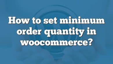 How to set minimum order quantity in woocommerce?