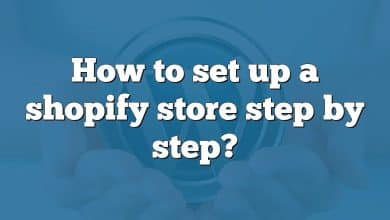 How to set up a shopify store step by step?