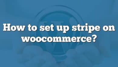 How to set up stripe on woocommerce?