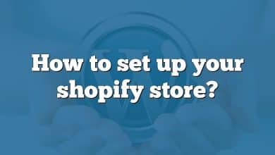 How to set up your shopify store?