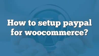 How to setup paypal for woocommerce?