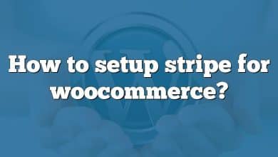 How to setup stripe for woocommerce?