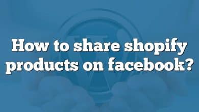 How to share shopify products on facebook?