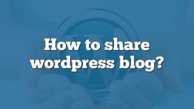 How to share wordpress blog?
