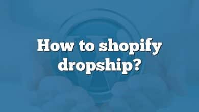 How to shopify dropship?