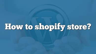 How to shopify store?