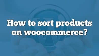 How to sort products on woocommerce?
