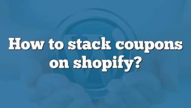 How to stack coupons on shopify?