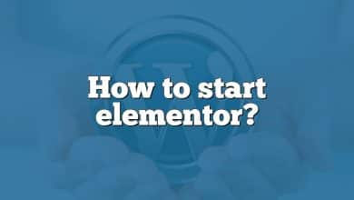 How to start elementor?