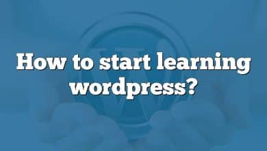 How to start learning wordpress?