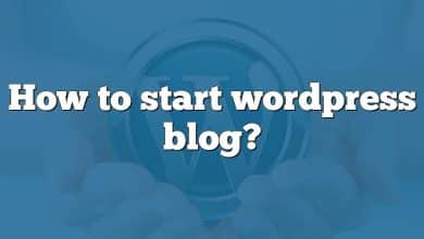 How to start wordpress blog?