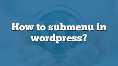 How to submenu in wordpress?