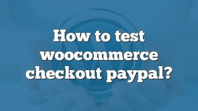 How to test woocommerce checkout paypal?