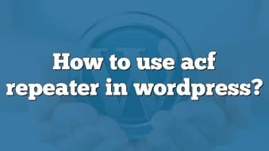 How to use acf repeater in wordpress?