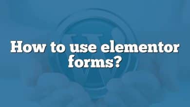 How to use elementor forms?