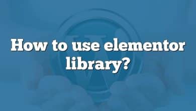 How to use elementor library?