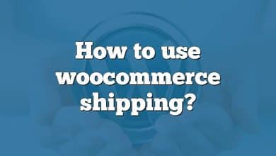 How to use woocommerce shipping?