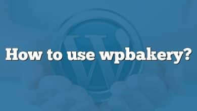 How to use wpbakery?