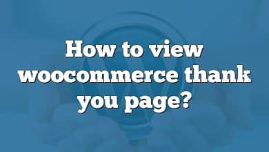 How to view woocommerce thank you page?
