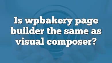 Is wpbakery page builder the same as visual composer?