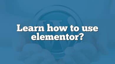 Learn how to use elementor?