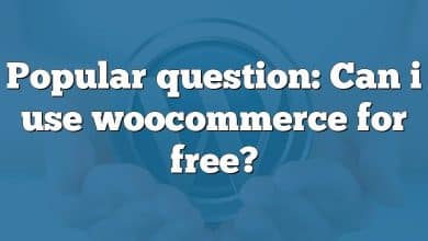 Popular question: Can i use woocommerce for free?