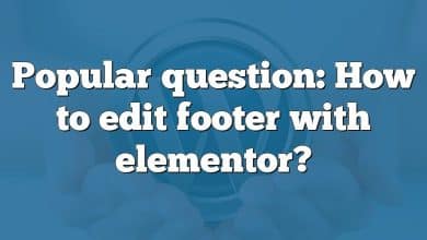 Popular question: How to edit footer with elementor?