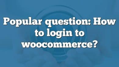 Popular question: How to login to woocommerce?