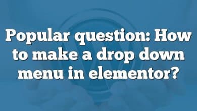 Popular question: How to make a drop down menu in elementor?
