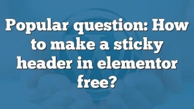 Popular question: How to make a sticky header in elementor free?