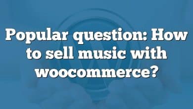 Popular question: How to sell music with woocommerce?