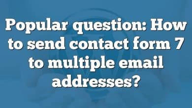 Popular question: How to send contact form 7 to multiple email addresses?