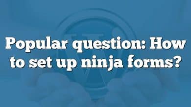 Popular question: How to set up ninja forms?