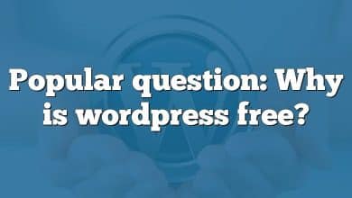 Popular question: Why is wordpress free?