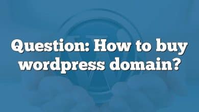 Question: How to buy wordpress domain?