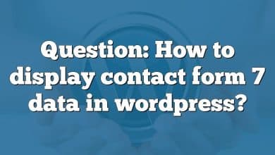 Question: How to display contact form 7 data in wordpress?