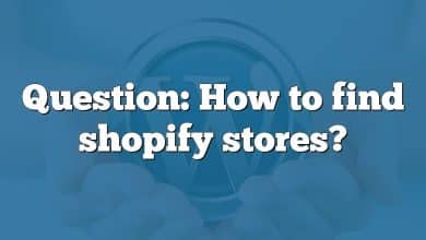 Question: How to find shopify stores?