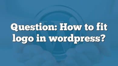 Question: How to fit logo in wordpress?