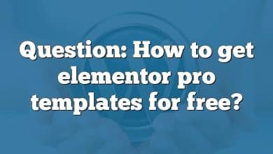 Question: How to get elementor pro templates for free?