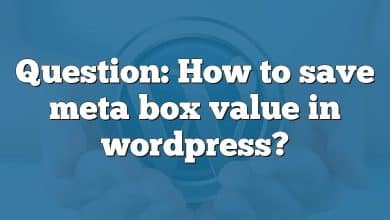 Question: How to save meta box value in wordpress?